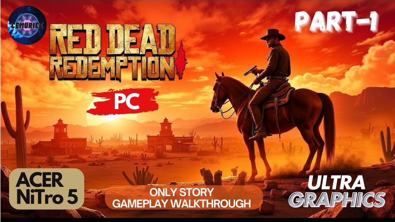Red Dead Redemption PC(ULTRA GRAPHICS SETTING)- PART1-Gameplay Walkthrough-No Commentary