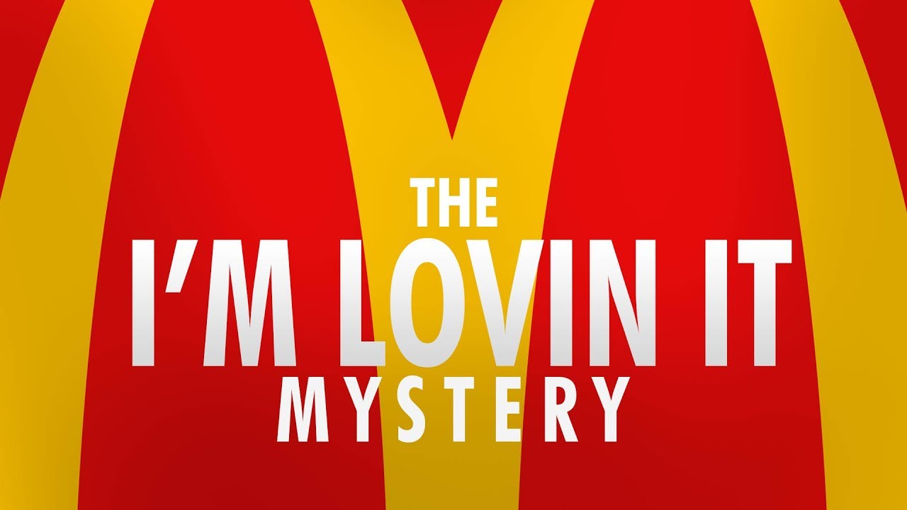 McDonald's: The Mystery of "I'm Lovin It"