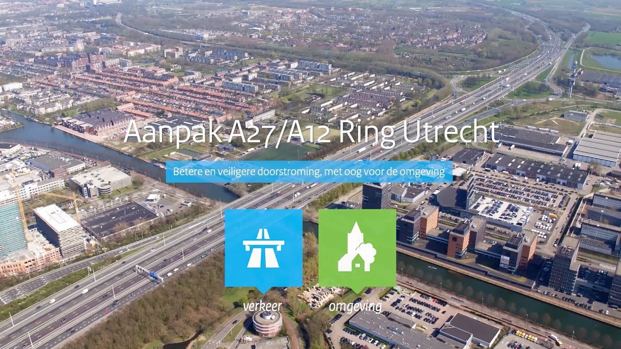 Aanpak A27/A12 Ring Utrecht: betere en veiligere doorstroming met oog voor de omgeving