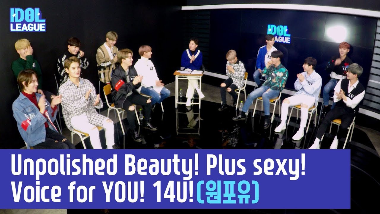 [ENG SUB] Beauty! Plus wild and sexy! Voice for YOU! 14U!  - (1/4) [IDOL LEAGUE]