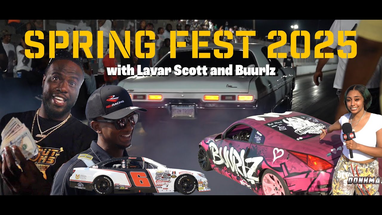 Spring Fest 2025 Full Recap Featuring Lavar Scott and Buurlz