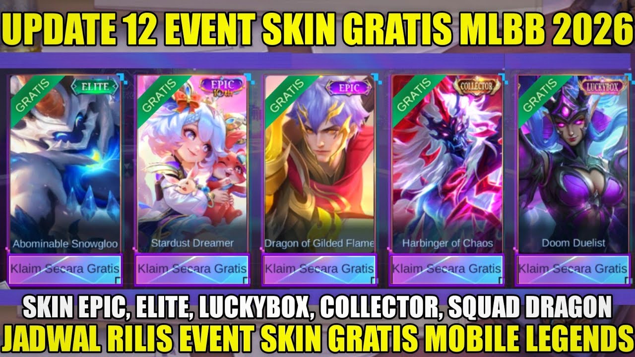 UPDATE JADWAL RILIS 12 EVENT SKIN GRATIS MLBB 2026! SKIN EPIC, COLLECTOR, SQUAD DRAGON, LUCKYBOX