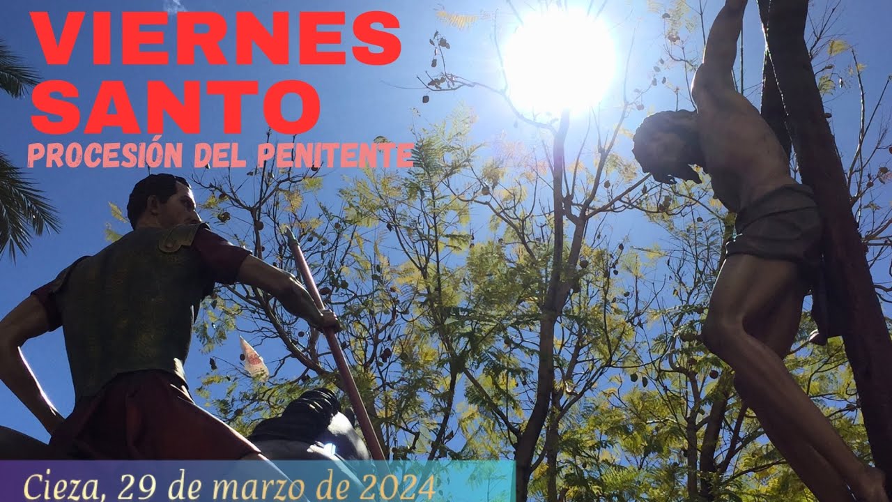 Semana Santa de Cieza: Procesión del Penitente, 2024
