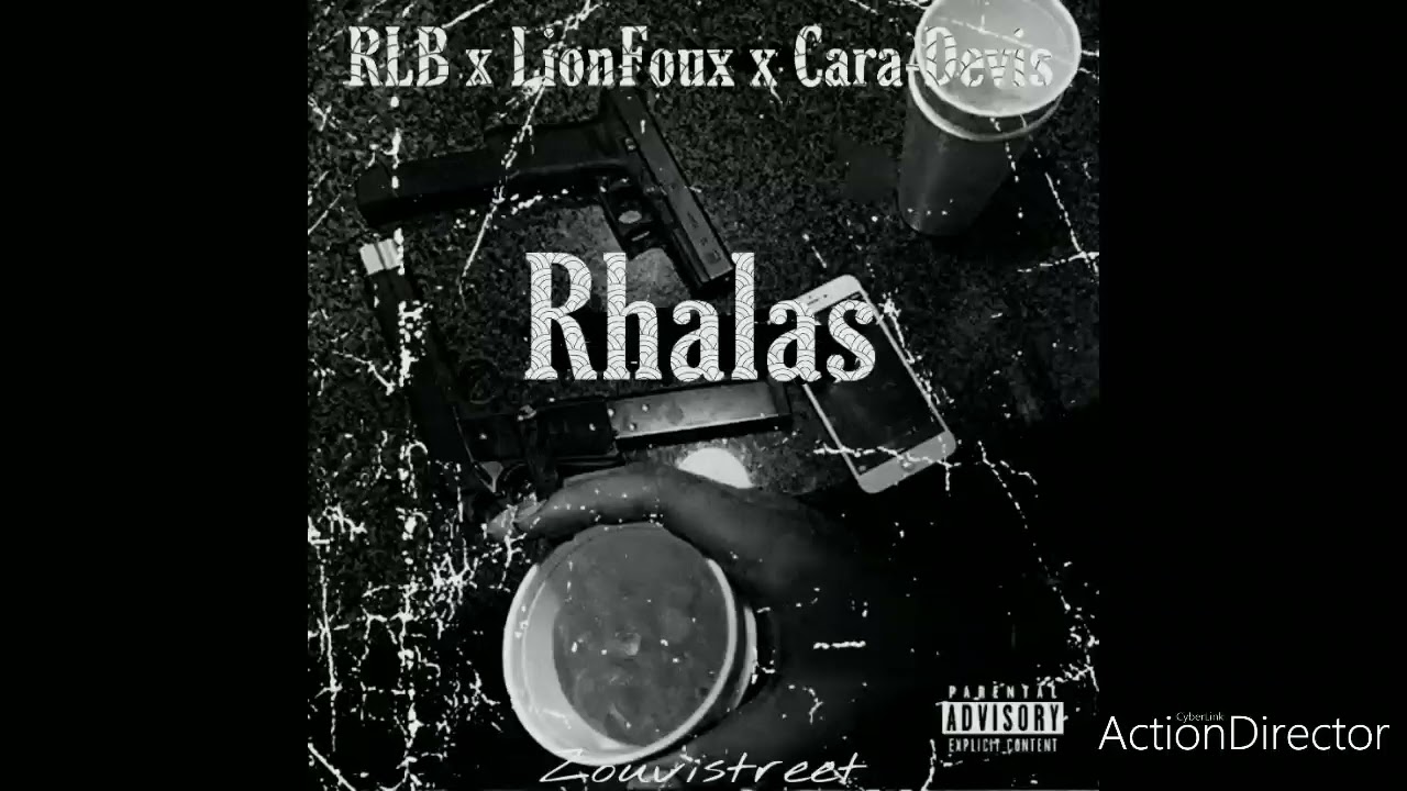 RLB X LionFoux X Cara-Devis / Rhalas , son official 2021
