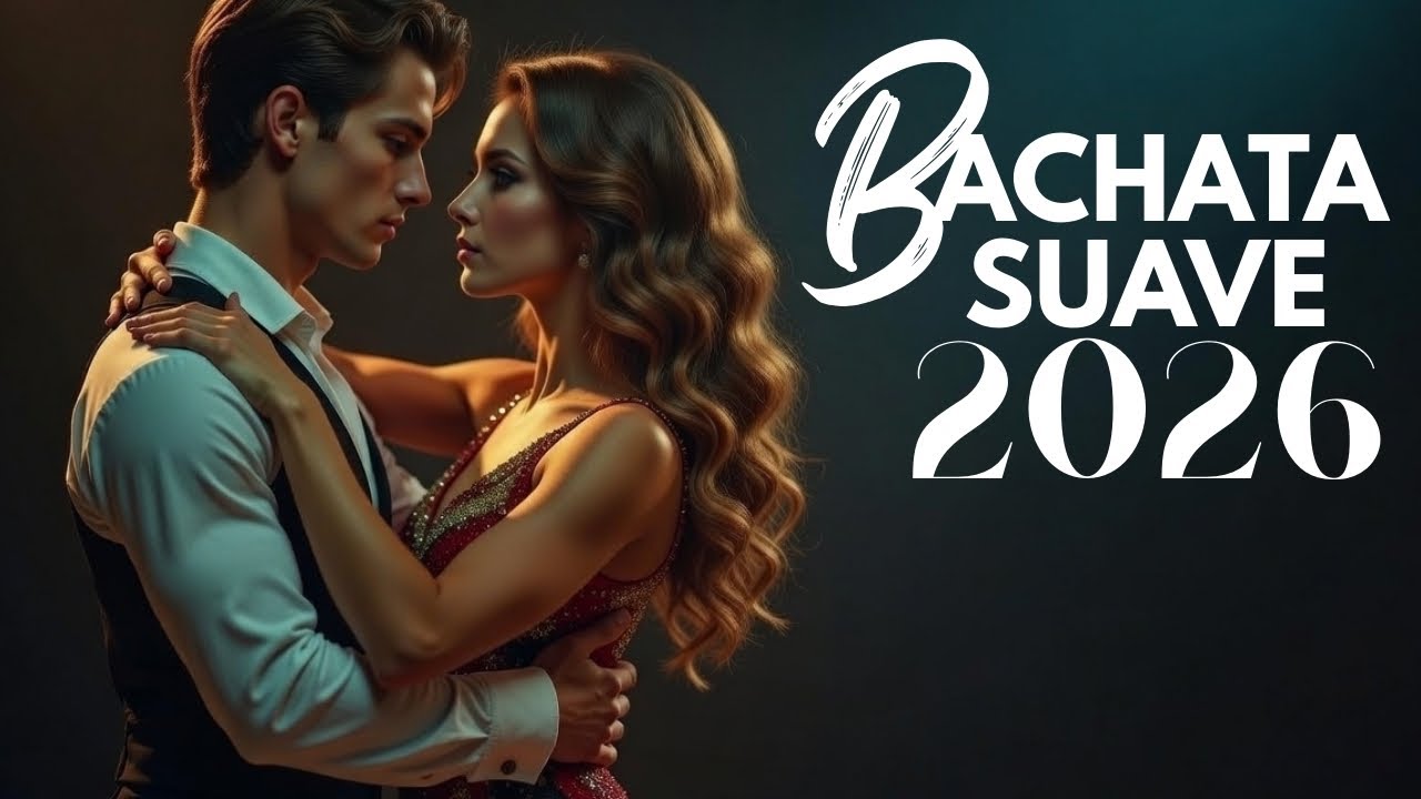 BACHATAS BONITAS 2026💫 TODO ESTÁ A UN PASO DE BACHATA
