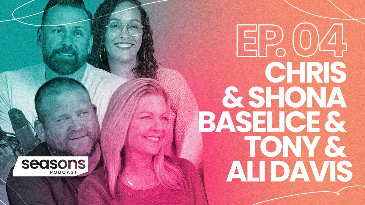 Becoming a Special Needs Family | Chris and Shona Baselice and Tony and Ali Davis | Seasons Podcast