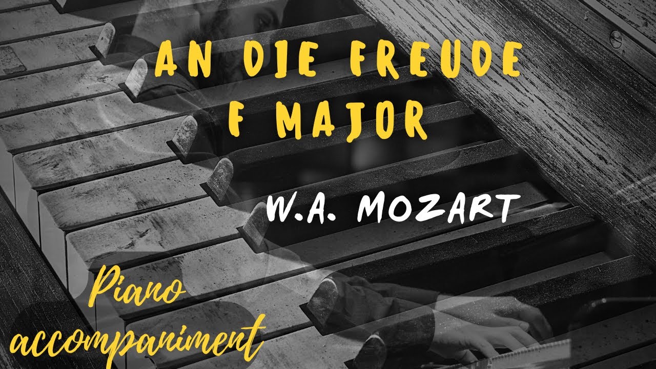 An die Freude F major KARAOKE Piano Accompaniment Mozart