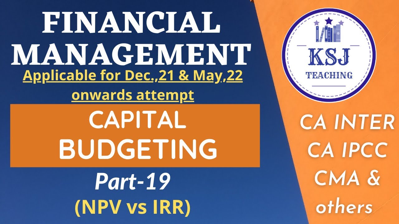 Lecture-45-CA/CMA Intermediate Financial Management- Capital Budgeting-XIX