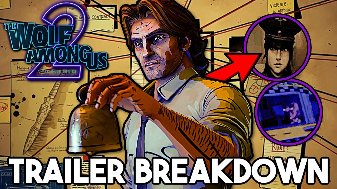 The Wolf Among Us:Season 2: TRAILER BREAKDOWN (Telltale Games)