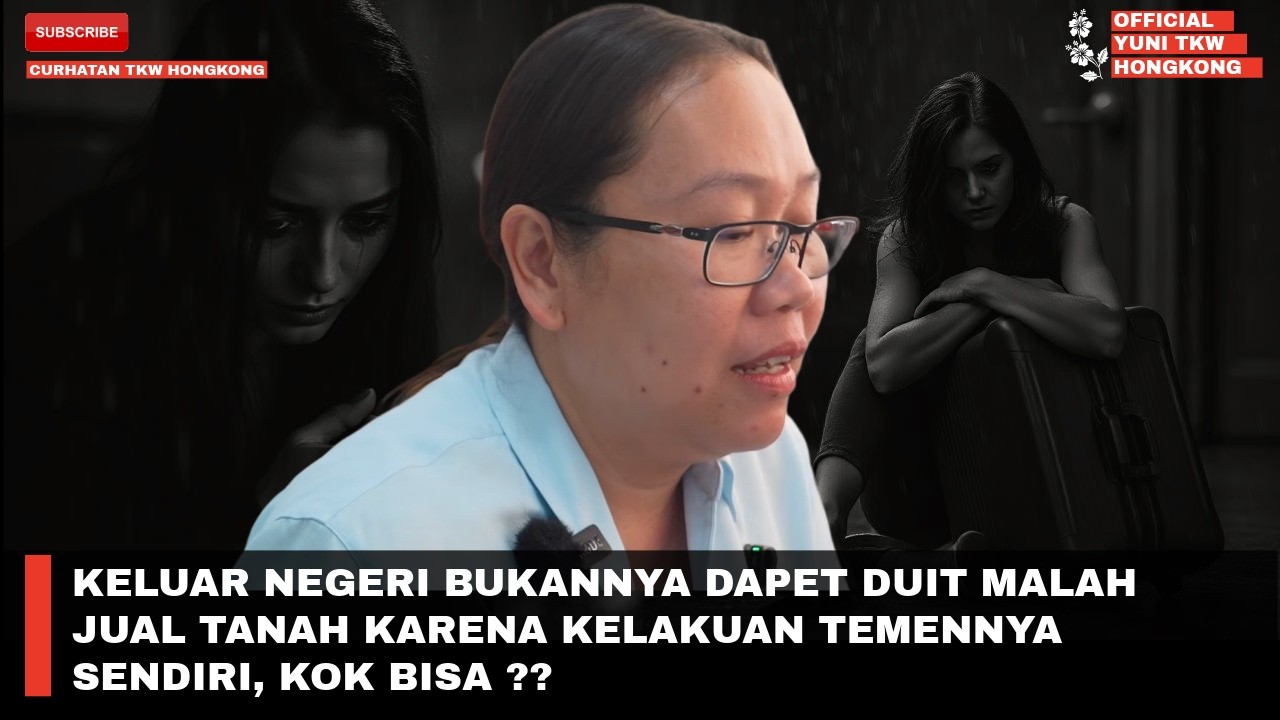 KELUAR NEGERI BUKANNYA DAPET DUIT MALAH JUAL TANAH KARENA KELAKUAN TEMENNYA SENDIRI, KOK BISA ??