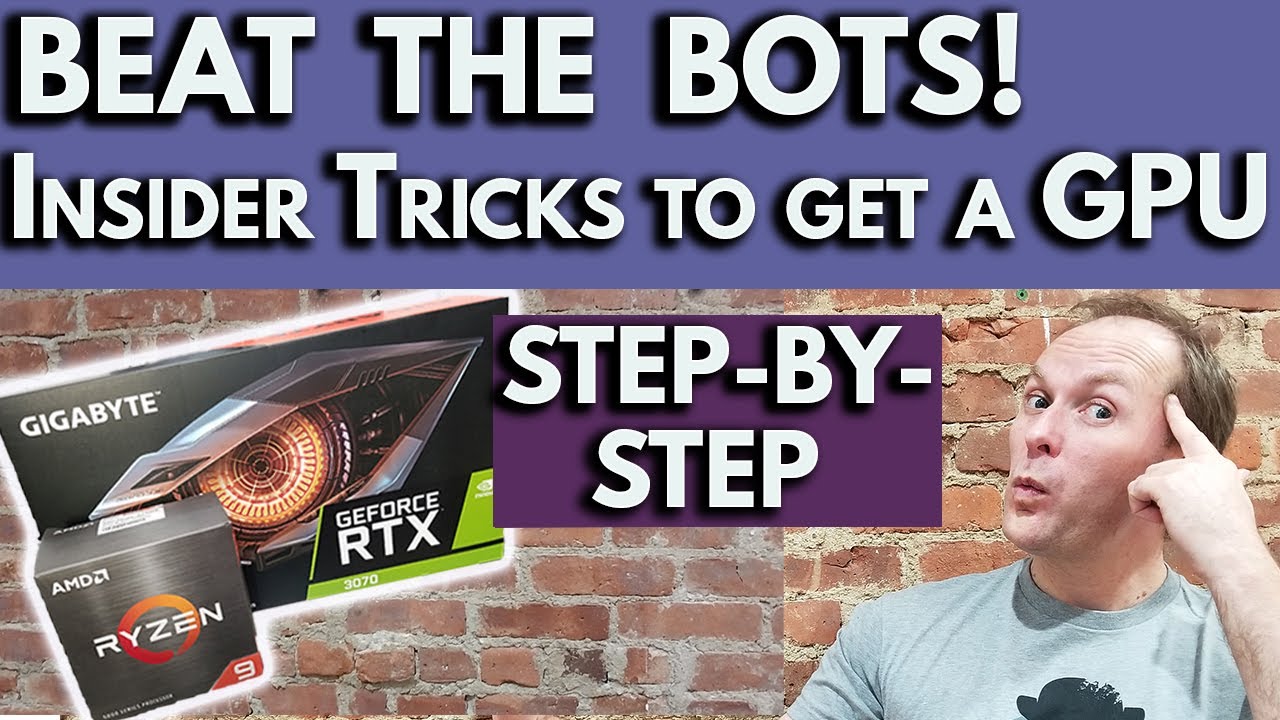 How to BEAT THE BOTS! Guide to getting a RTX 3000, RX 6000 or Ryzen 5000 NOW!