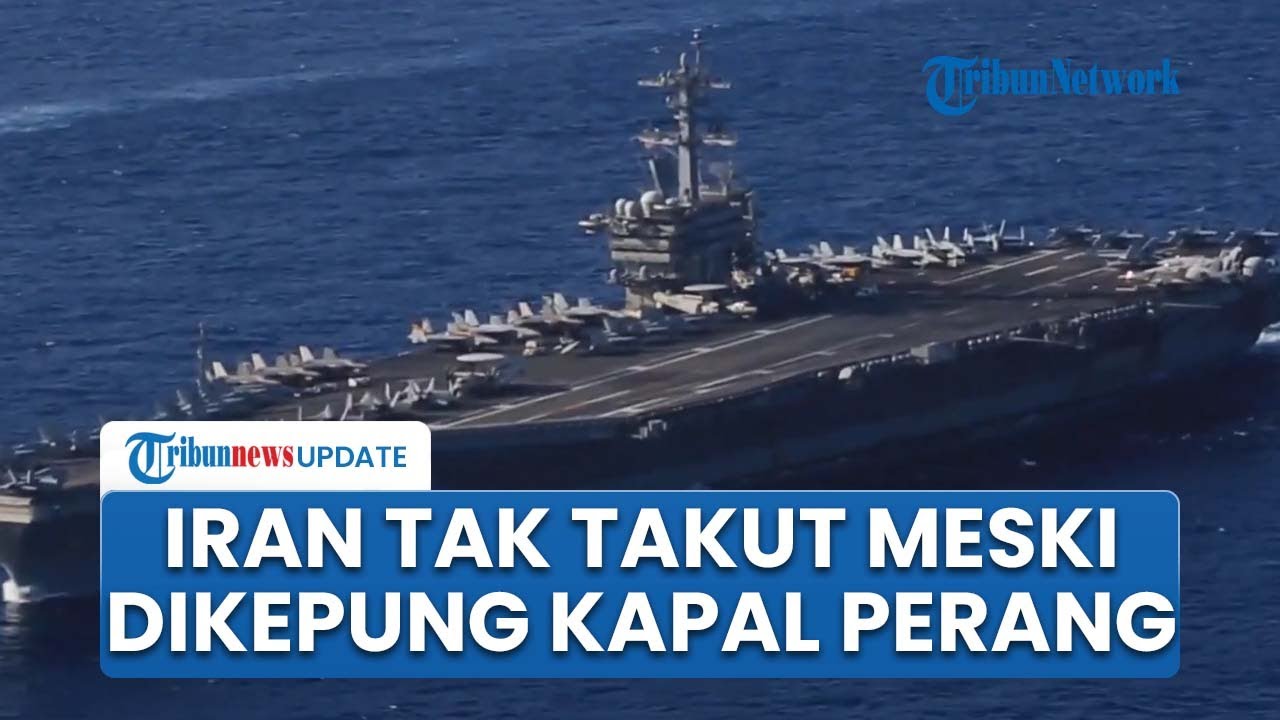Kapal Induk Nuklir AS Tiba di Timur Tengah, Iran Siagakan Pasukan untuk Jaga-jaga jika Diserang