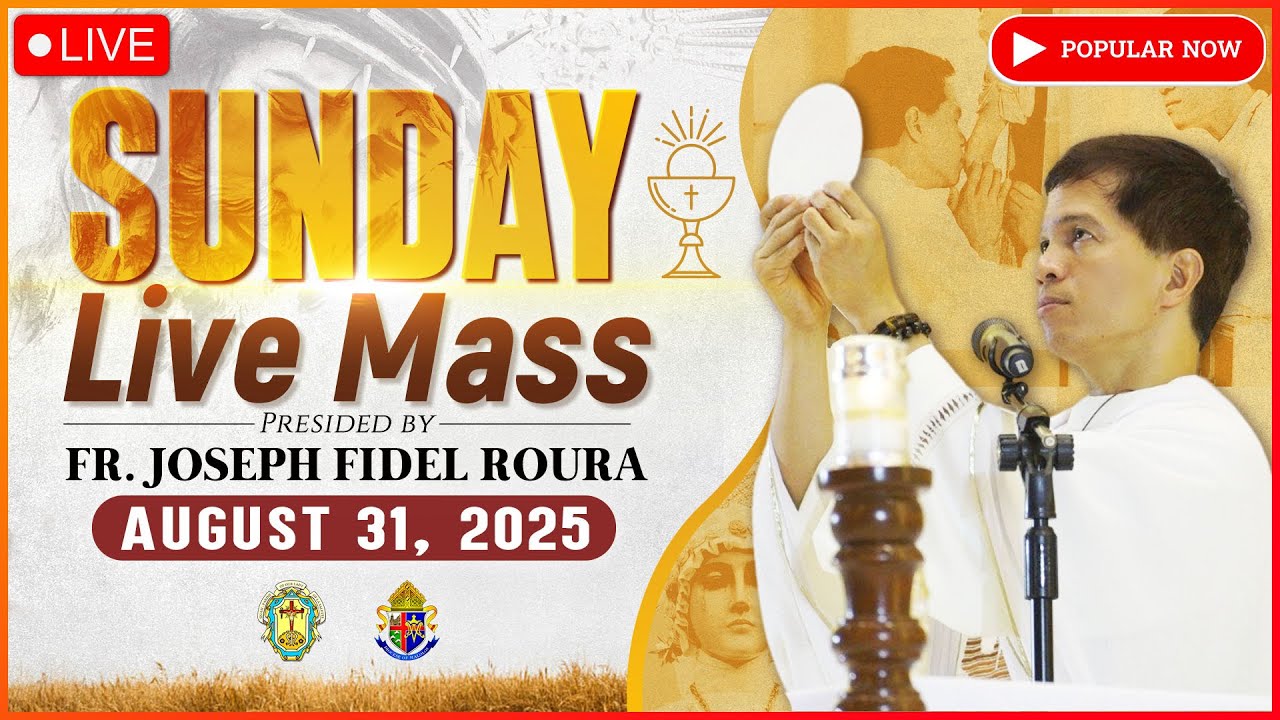SUNDAY FILIPINO LIVE MASS TODAY ONLINE II AUGUST 31, 2025 II FR. FIDEL ROURA