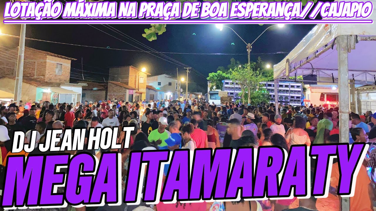 QUARTA FEIRA DE CINZAS COM A MEGA ITAMARATY//NA PRAÇA DE BOA ESPERANÇA CAJAPIO//LOTACÃO MÁXIMA
