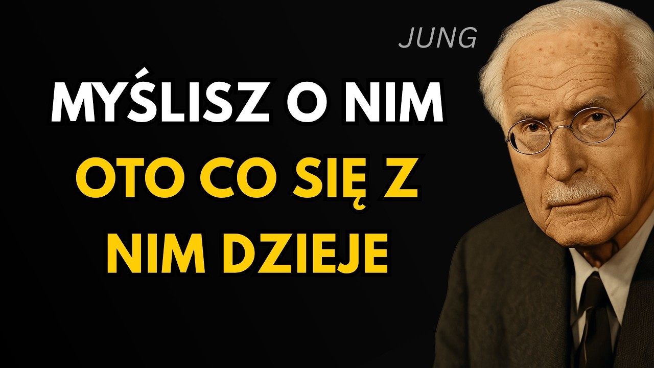 Co twoje myśli robią z mężczyzną? Carl Jung