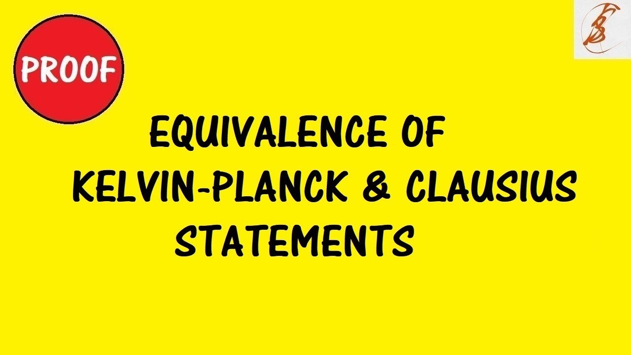 Proof | Equivalence of Kelvin-Planck and Clausius Statements