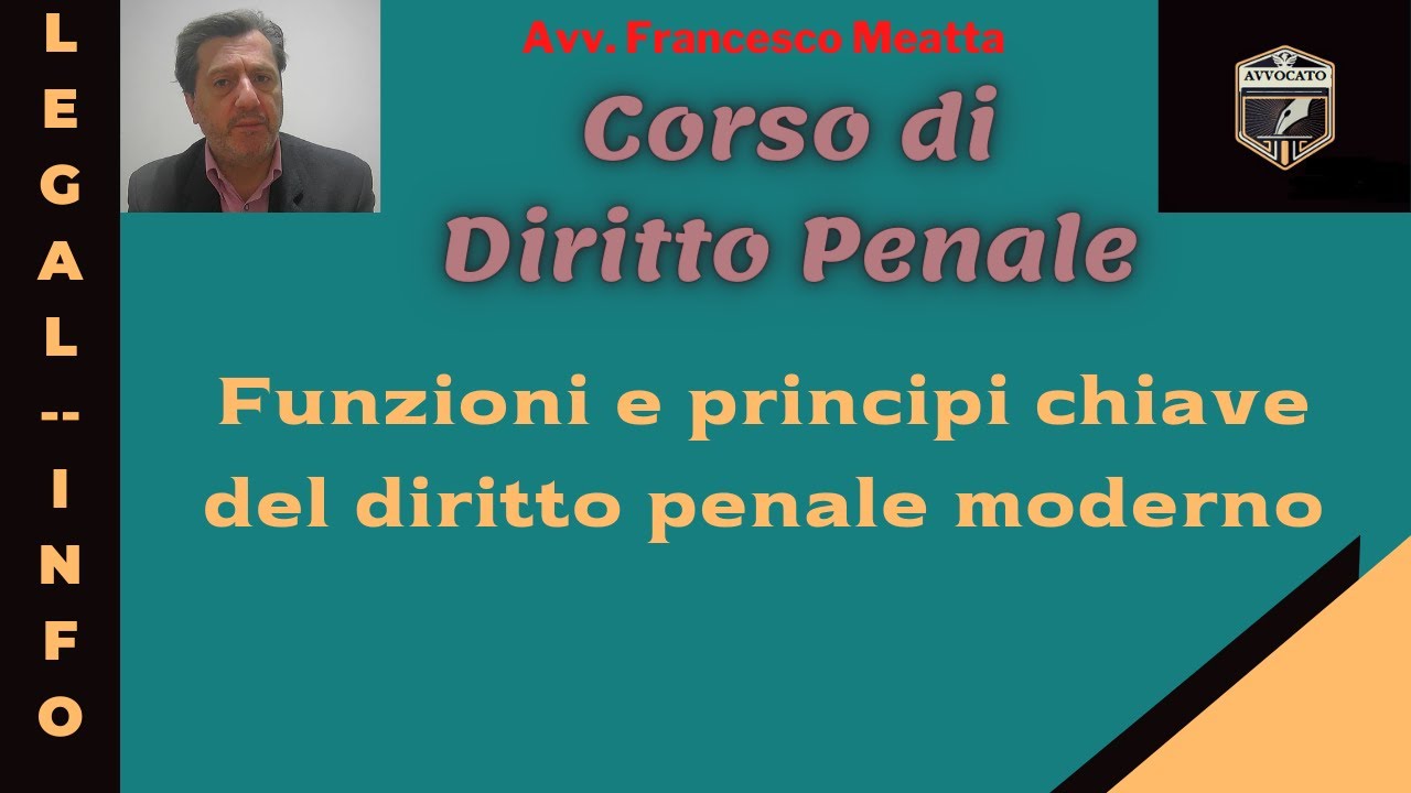 FUNZIONI E PRINCIPI DIRITTO PENALE MODERNO - LEZIONE DIRITTO PENALE 2