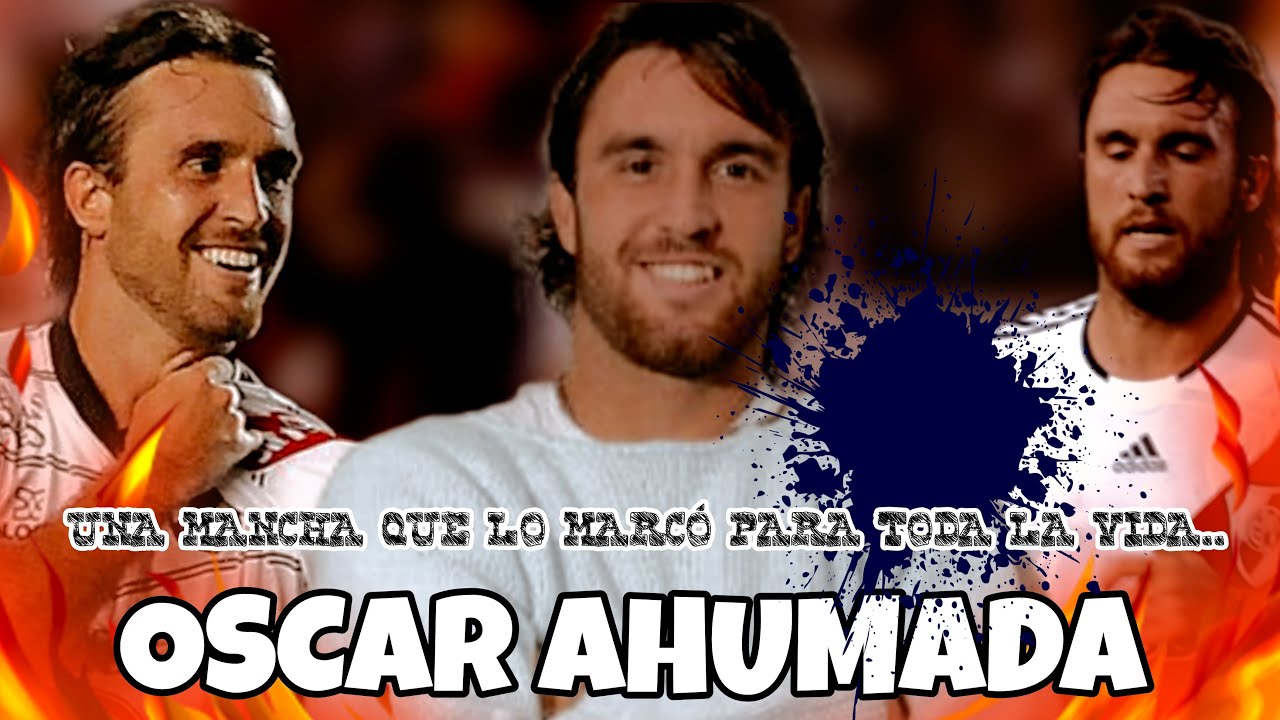 ¿QUE ES DE LA VIDA DE OSCAR AHUMADA? UN JUGADOR MARGINADO POR SUS DECLARACIONES