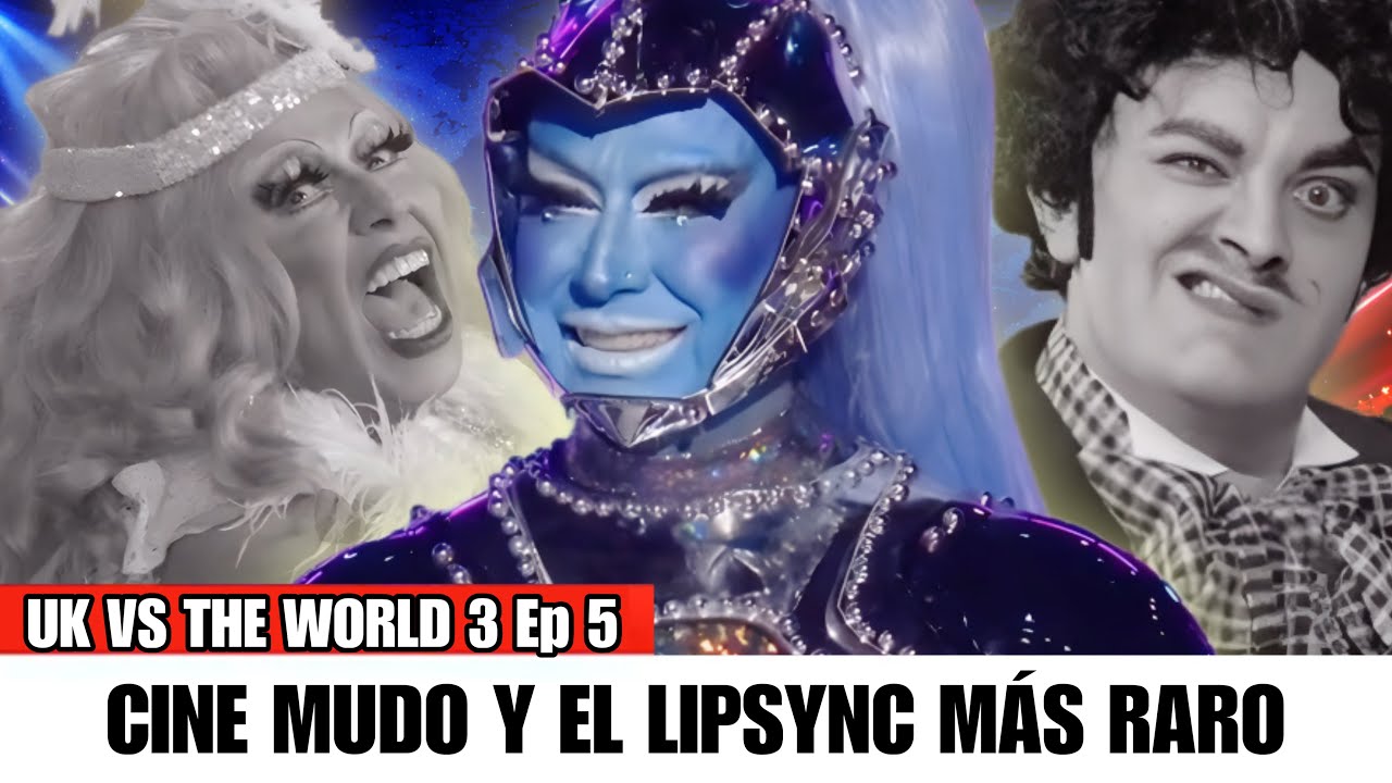 UK vs The World 3 Ep.5 REVISIÓN | Serena Morena Eliminada | Acting Challenge y Pasarela de Villanas