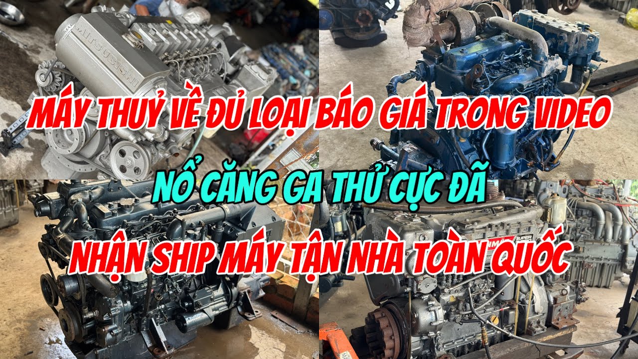 Động Cơ Ghe Tàu Cano Đủ Loại Isuzu Yanmar Mitsubishi Yamaha Turbo 0987,179,765 Chủ Bãi| Tâm Vlog
