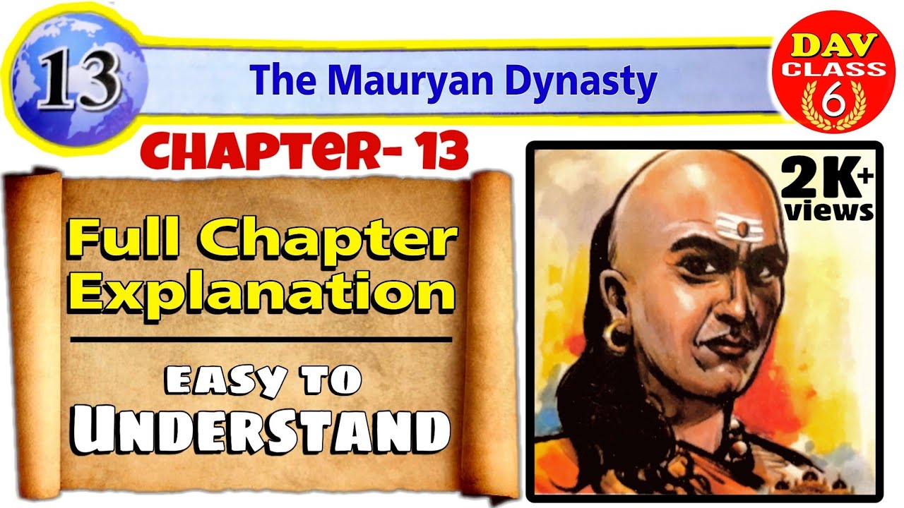 The Mauryan Dynasty | Full Chapter Explanation (हिंदी में)| Chapter 13 | Class 6 | Sst | Dav