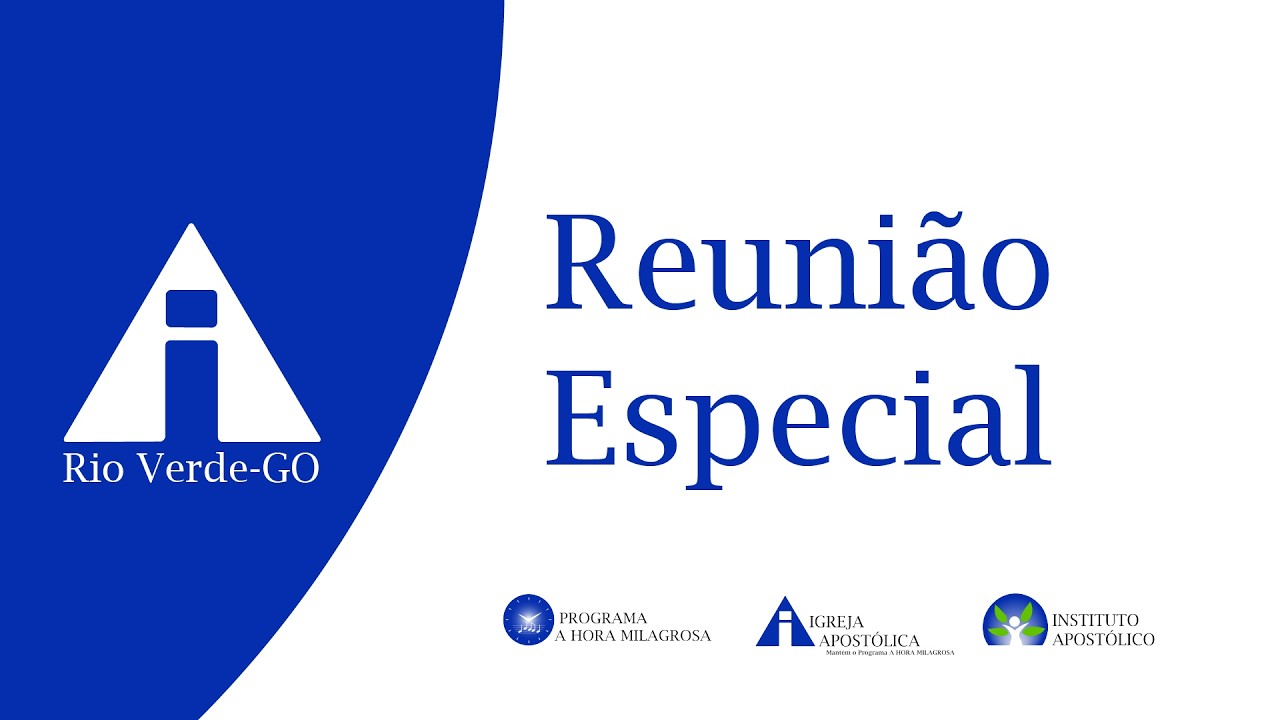 Reunião Especial dia da Mulher 08/03/2026  - Igreja Apostólica - Rio Verde - GO