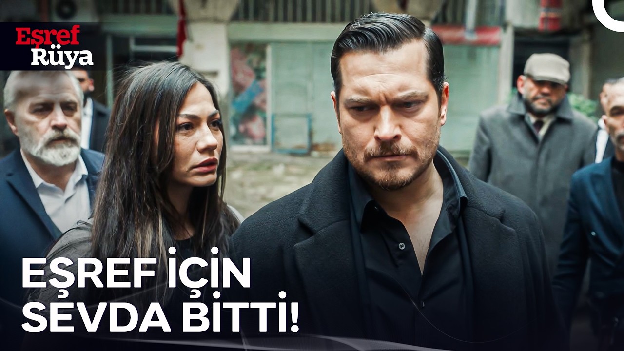 Aşkın Enkazında Sadece İhanetin İmzası Var | Eşref Rüya 34. Bölüm (SON SAHNE)