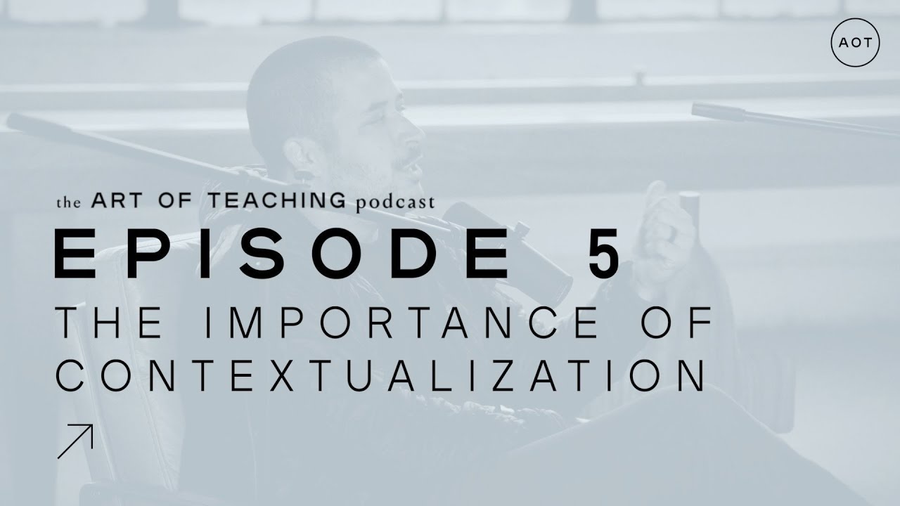 The Importance of Contextualization, S1E5