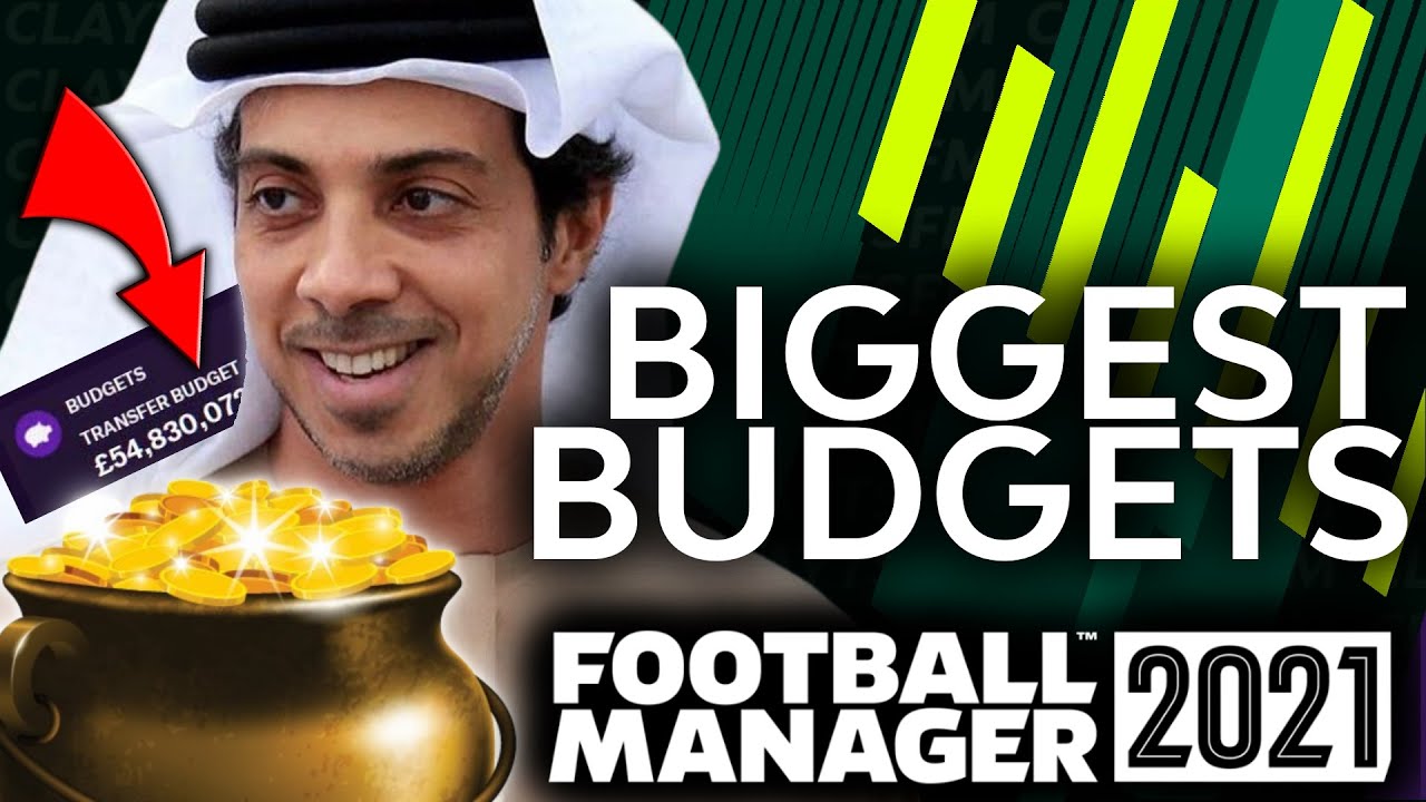 FM21 TOP 5 BIGGEST TRANSFER BUDGETS | Football Manager 2021