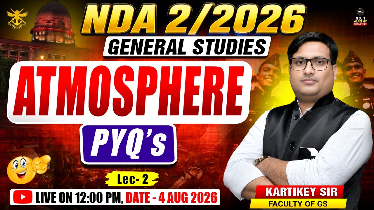 NDA 2 2026 General Studies | Atmosphere PYQ's | NDA 2 2026 GS Preparation | NDA 2 2026 | Lec - 2