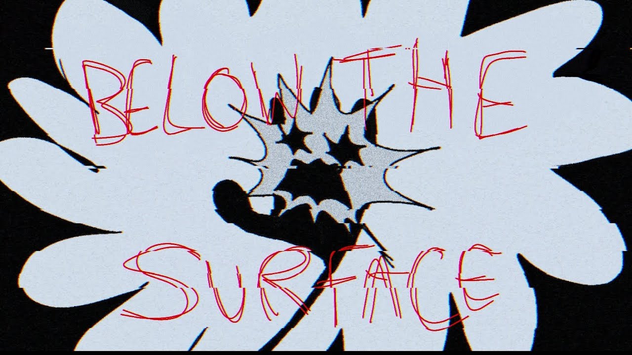 BELOW THE SURFACE - HFJONE animatic