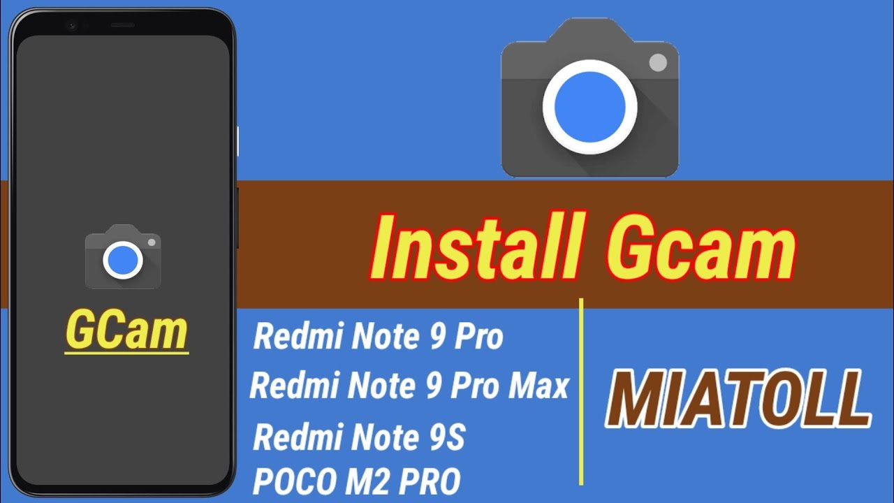 How To Install Gcam On Miatoll Devices | Redmi Note 9 Pro / Note 9 Pro Max /Note 9S/ POCO M2 Pro