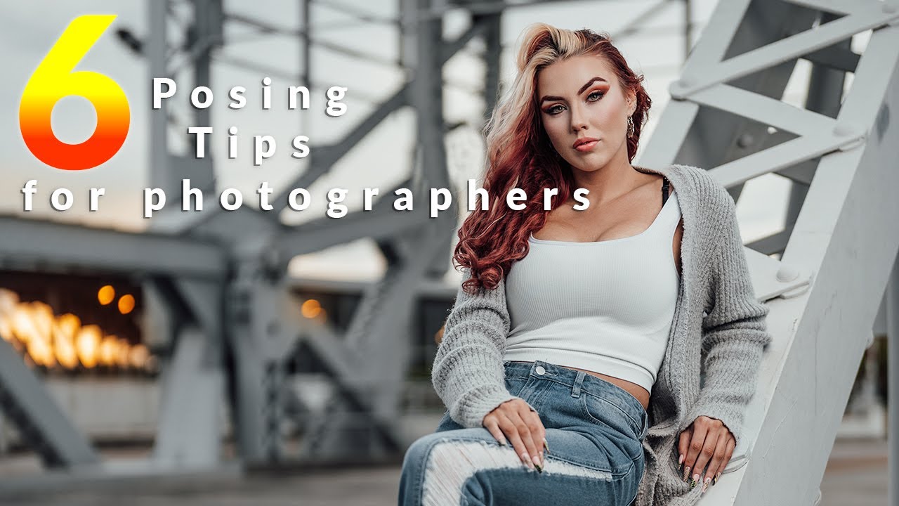 6 Posing tips for photographers
