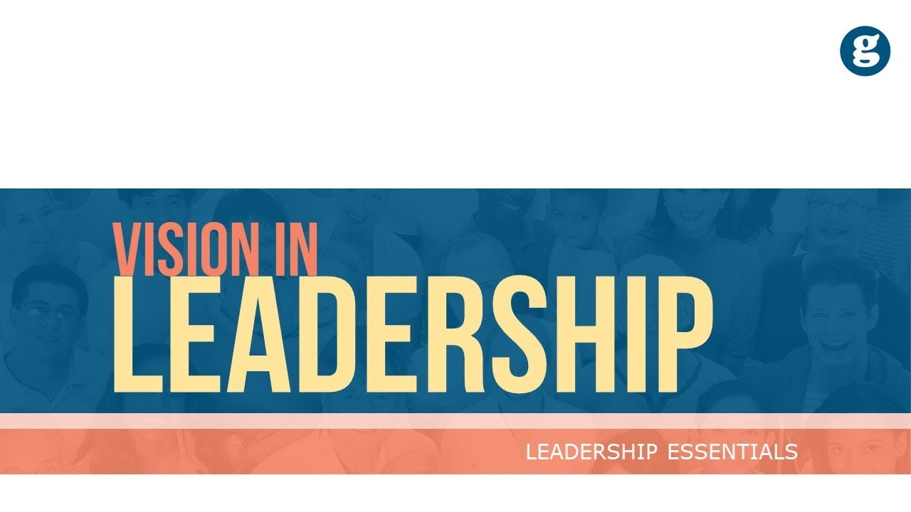 Vision in Leadership