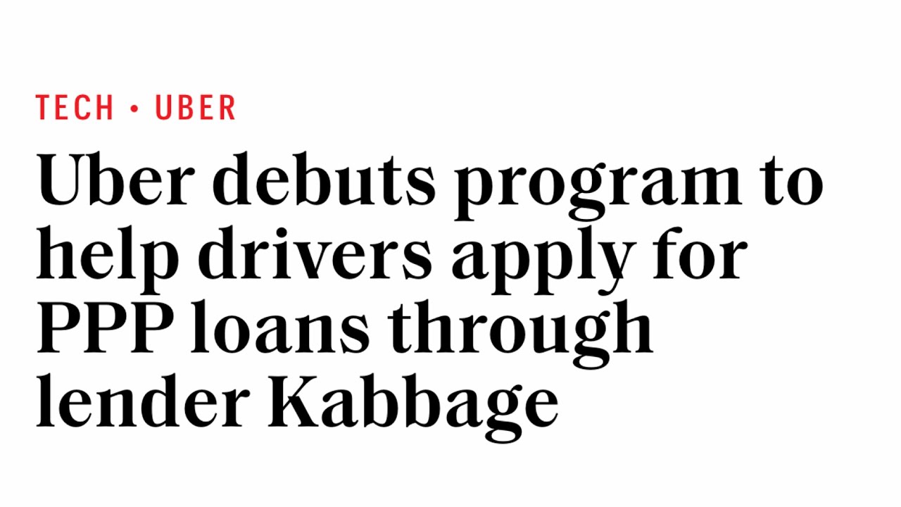 Uber Debuts Program To Help Drivers Apply For PPP Loans