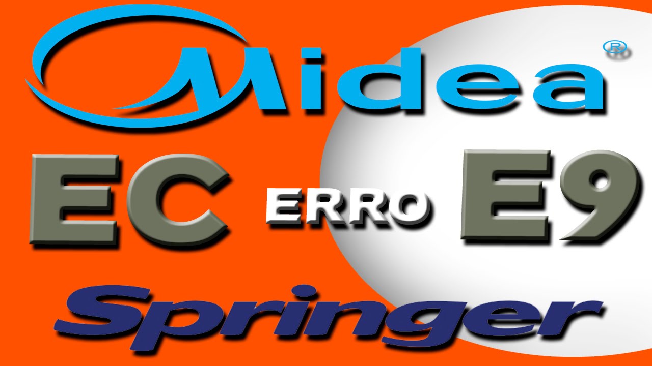 Código de Erro EC e E9 do Midea e Springer