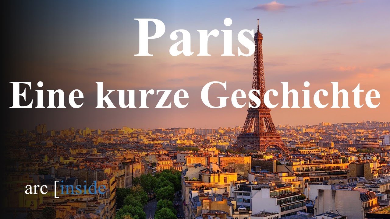 Paris - Eine kurze Geschichte