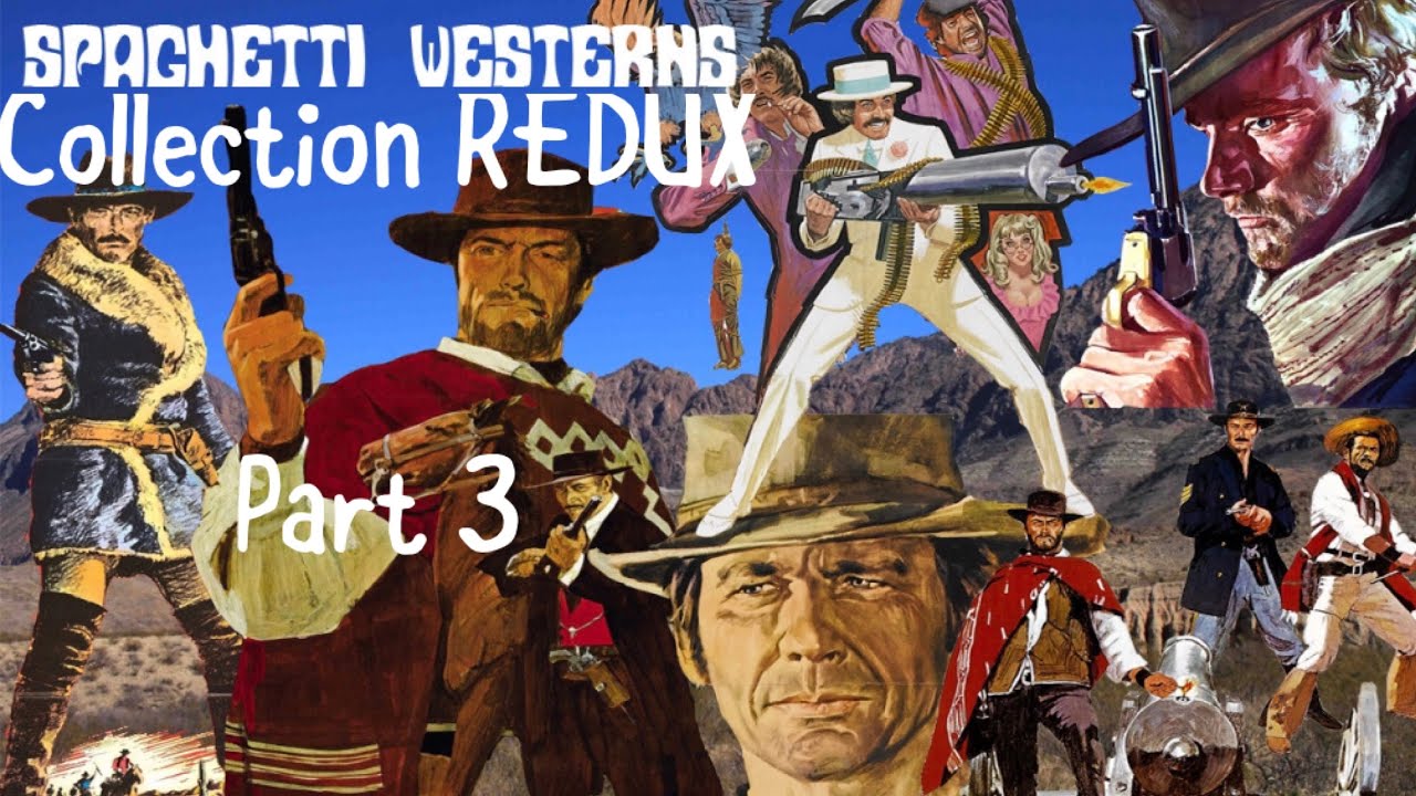 Моя коллекция спагетти-вестернов REDUX часть 3 (финальная часть)