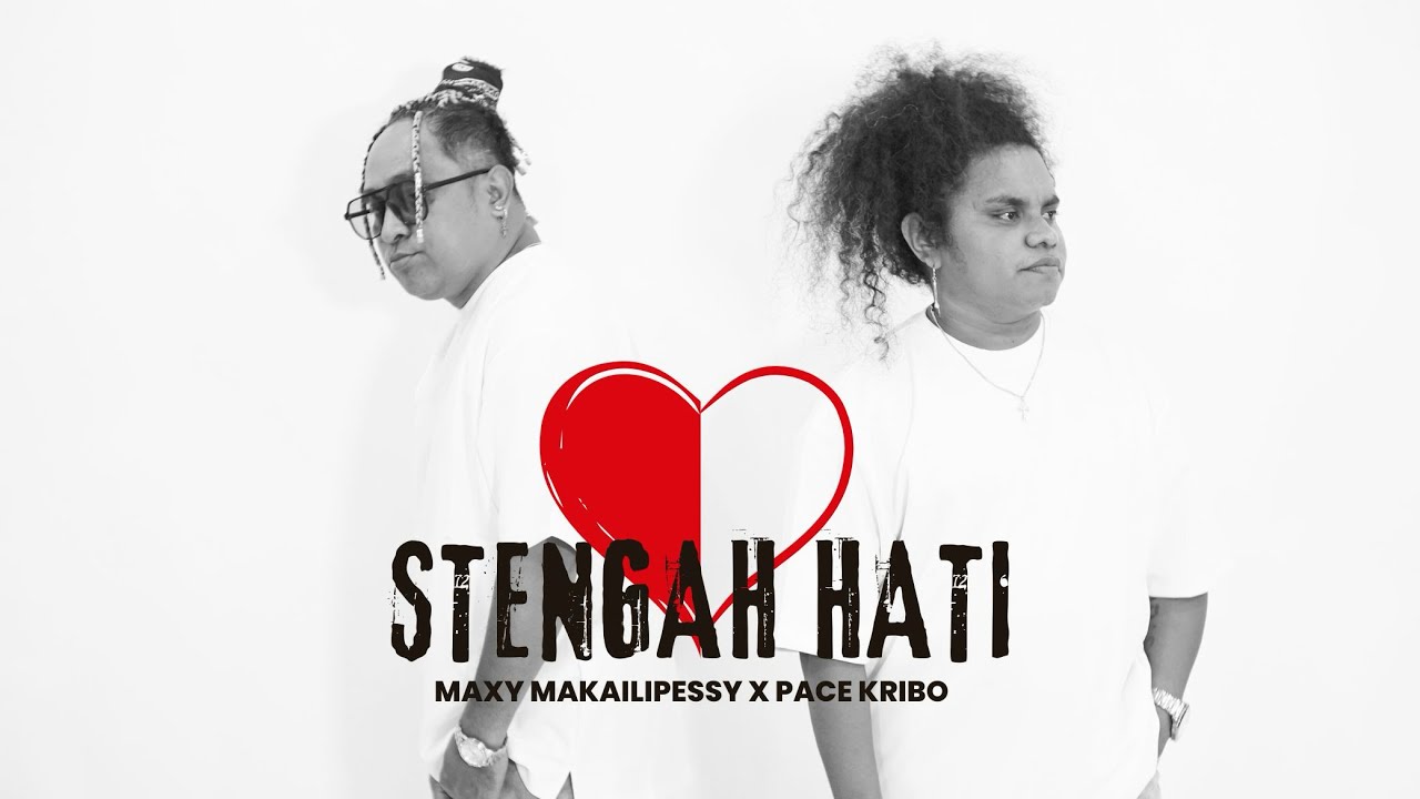 Maxy Makailipessy Feat Pace Kribo - Stengah Hati (Official Music Video)