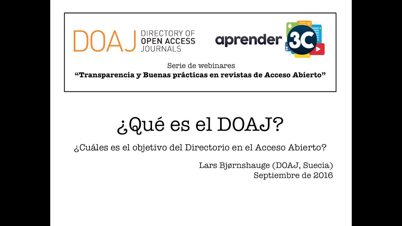 #Aprender3C - ¿Qué es el DOAJ? ¿Cuáles es el objetivo del Directorio en el Acceso Abierto?