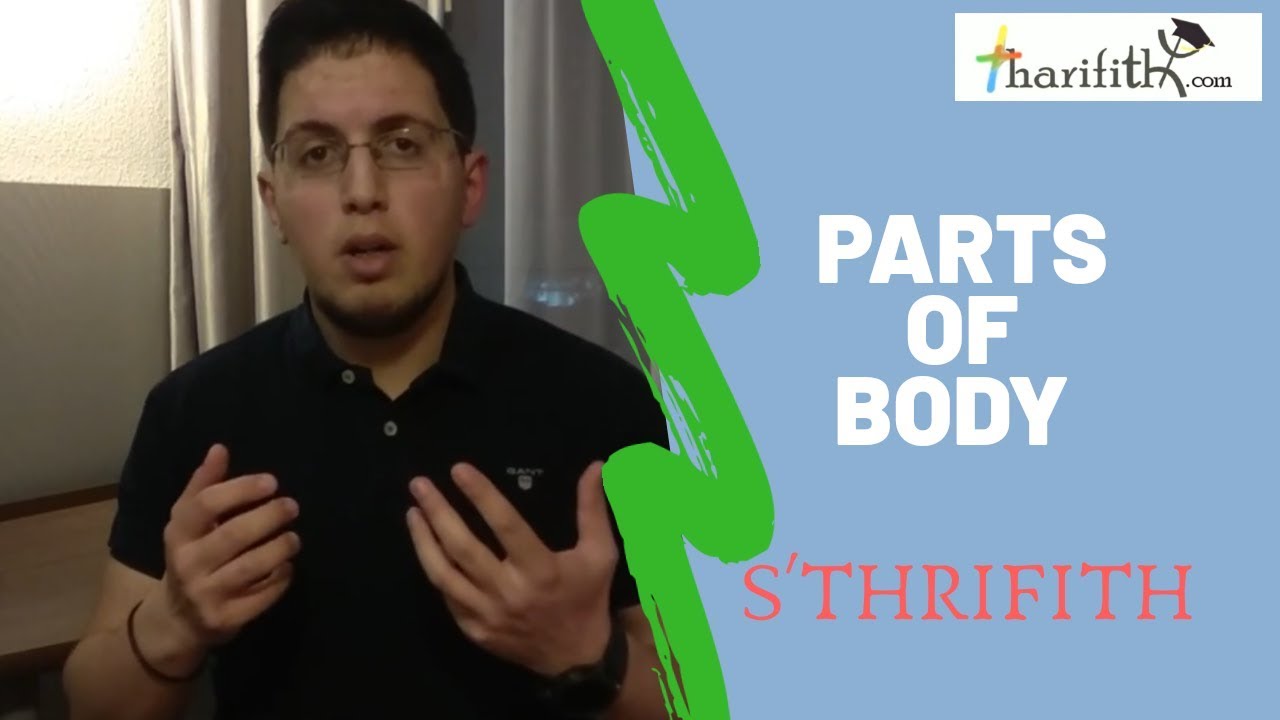 Parts of body in tharifith , Tharifith.com