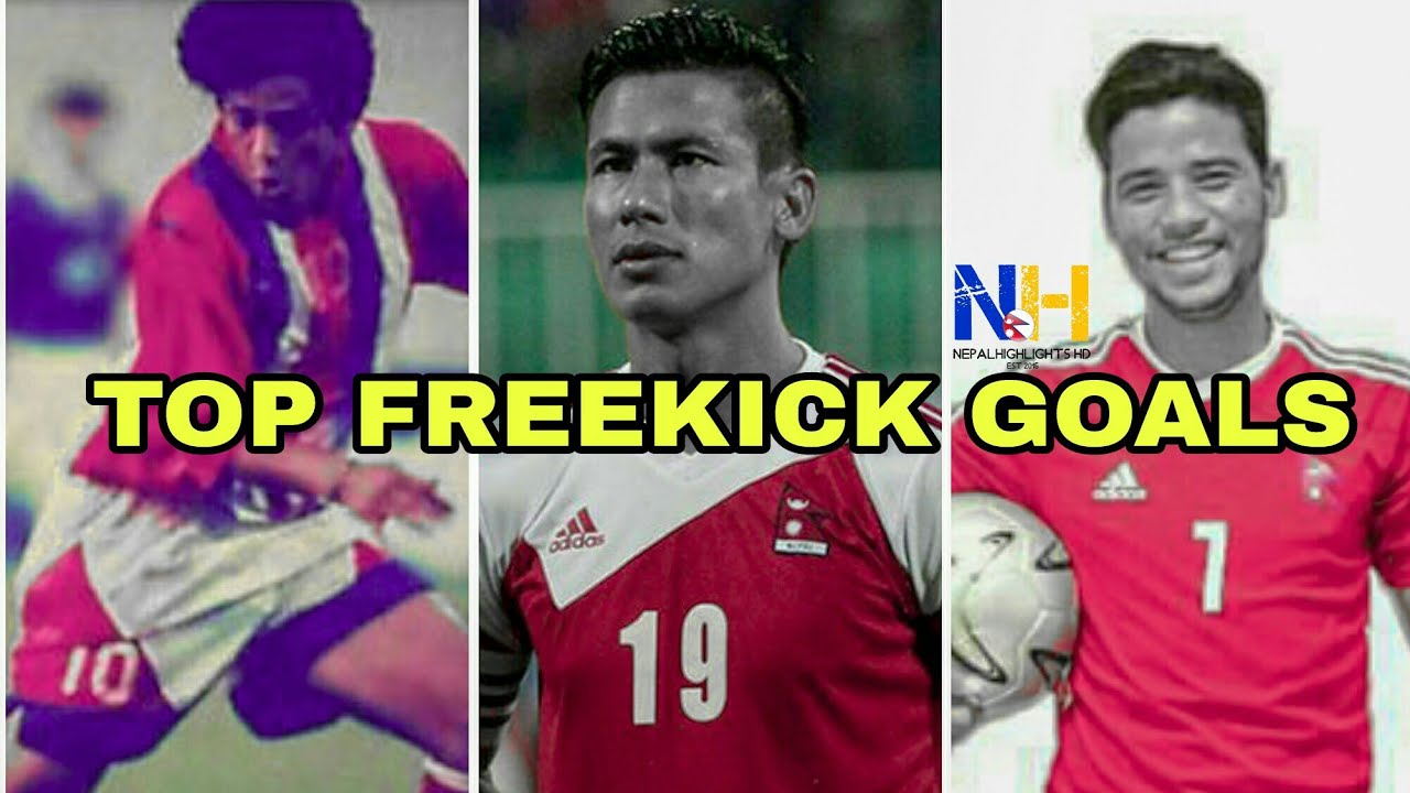 TOP 5 Worldclass Freekick Goals Of Nepal&diams; Impossible To Forget (1993-2018)