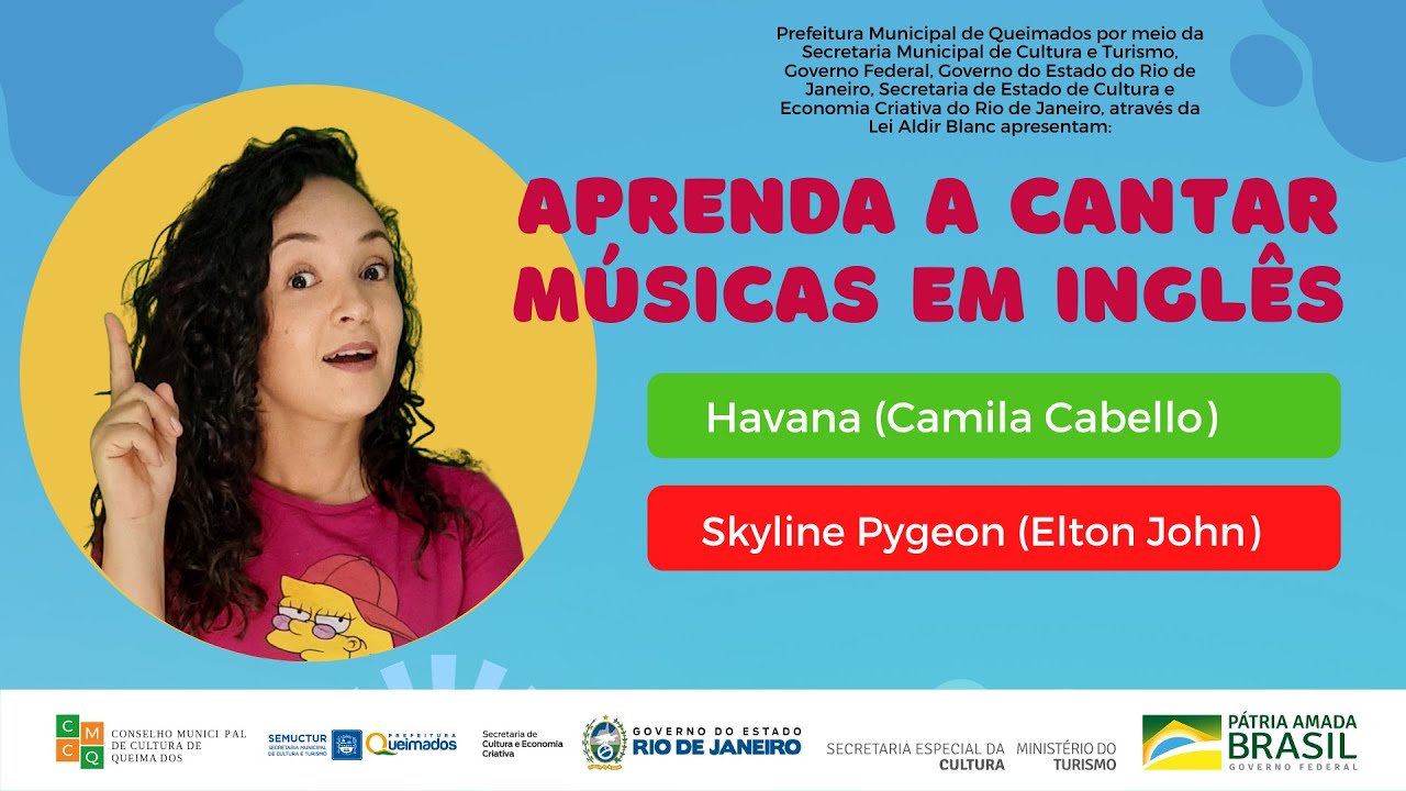 Aprenda a cantar HAVANA e SKYLINE PIGEON
