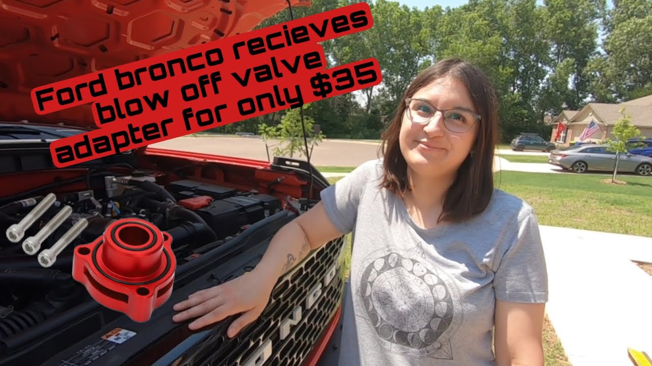 $35 Blow Off Valve install on 2022 Ford Bronco a must have for all bronco owners