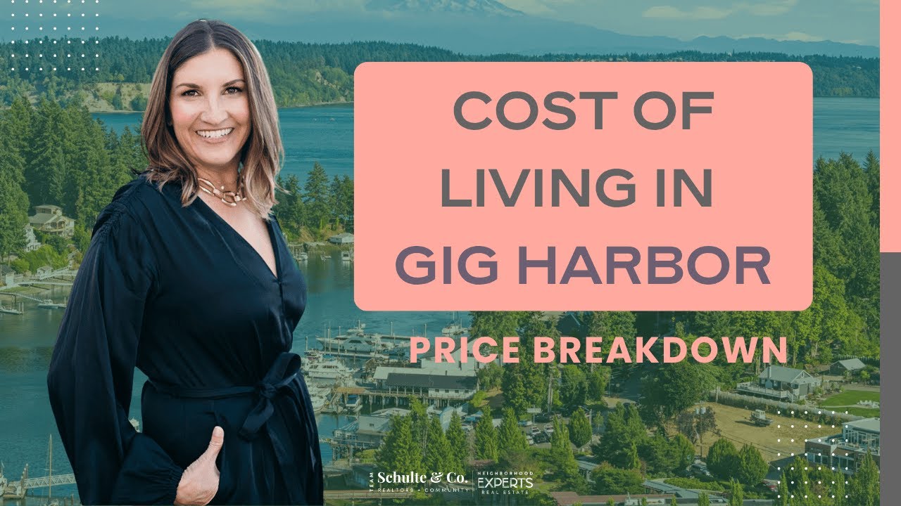 Gig Harbor Cost of Living Guide – What You Need to Know Before You Move!