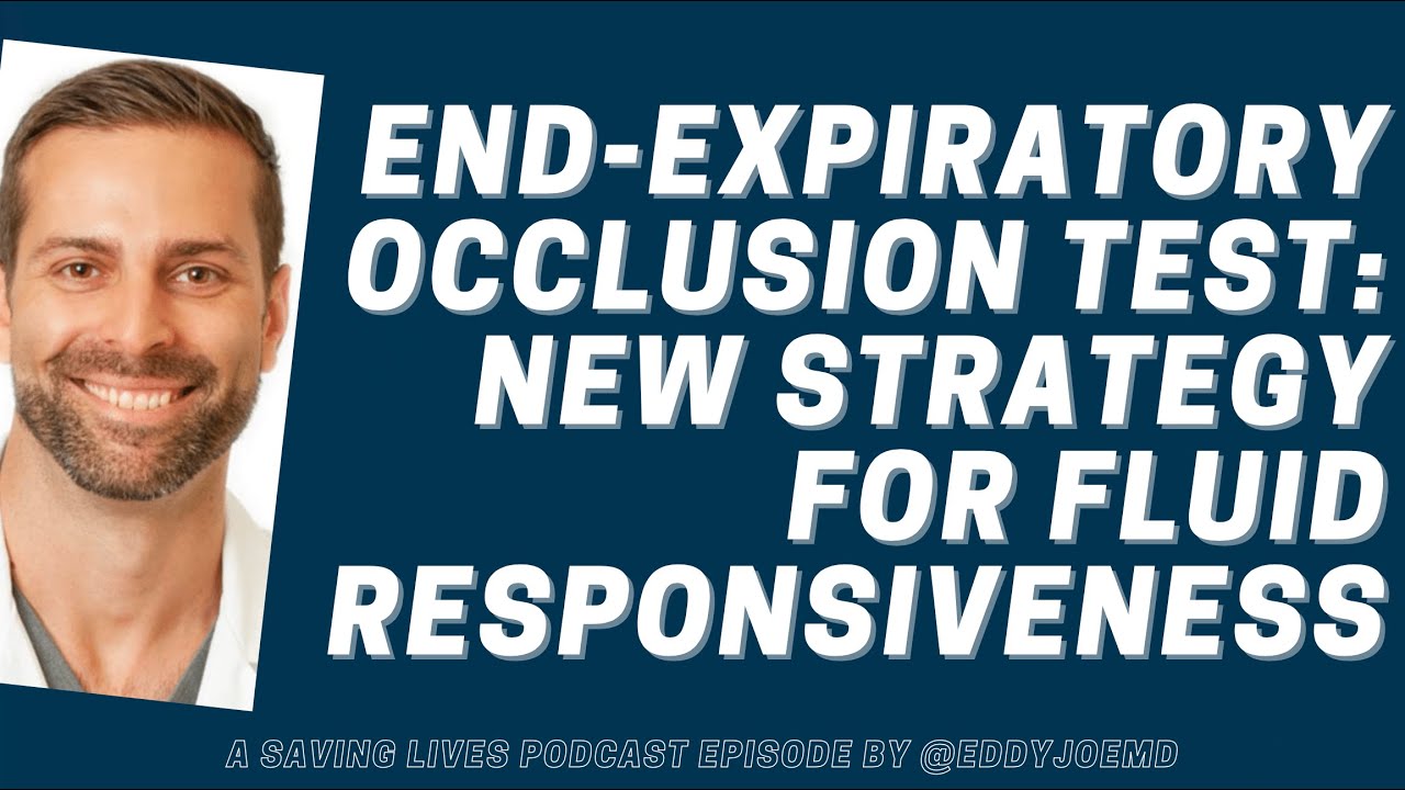 End-Expiratory Occlusion to Determine Fluid/Volume Responsiveness