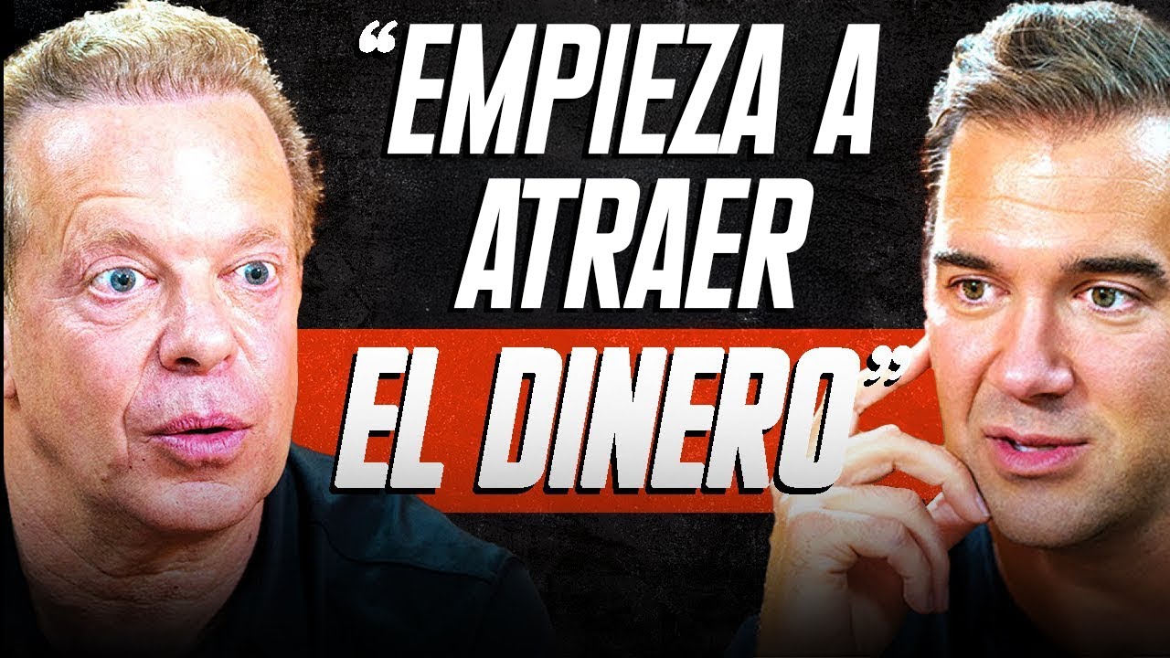 ¡EL DINERO FLUIRÁ EN ABUNDANCIA! | Cómo Manifestar el Éxito y la Riqueza | Dr. Joe Dispenza