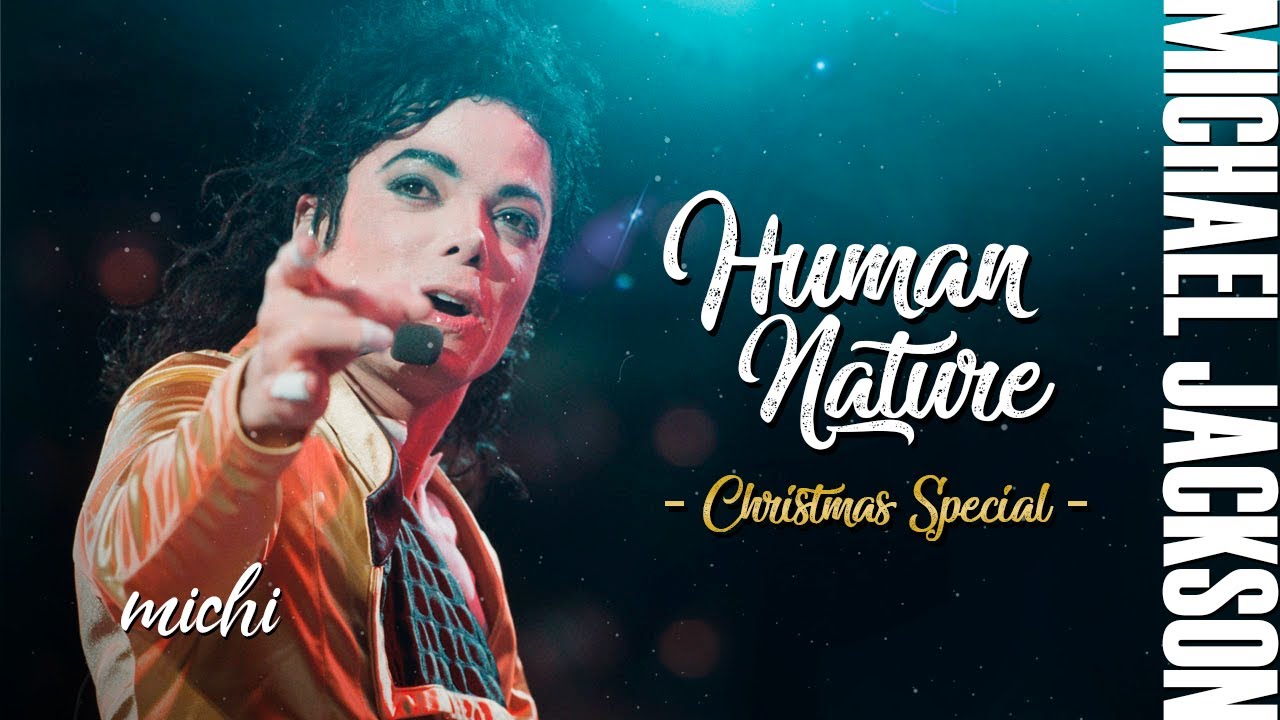 [2021 XMAS] Michael Jackson - Human Nature | Michi Live Concept