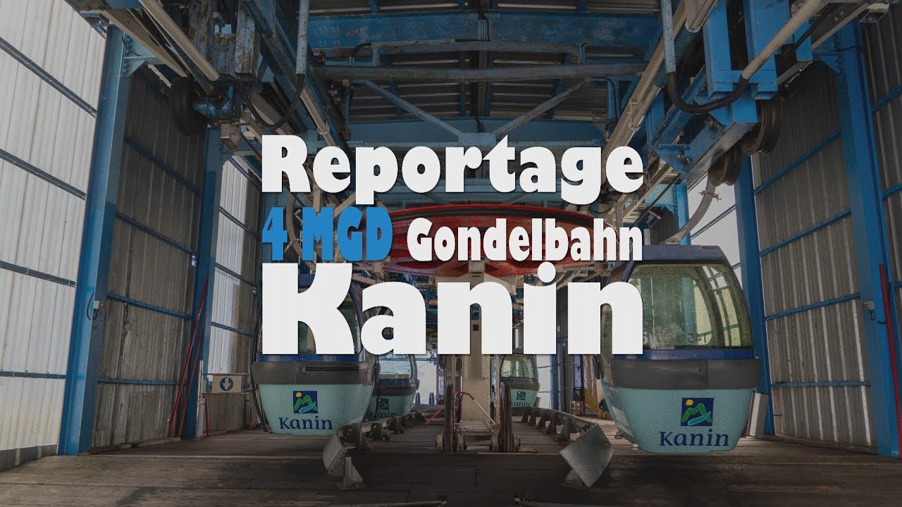 Gondelbahn Kanin - Eine fahrende Legende aus Slovenien. (1973-2023)