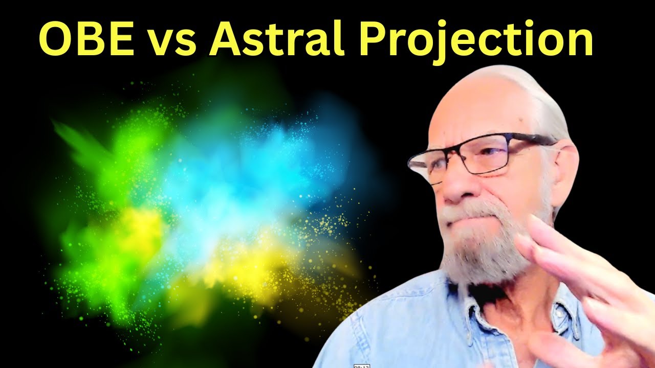 OBE vs Astral Projection What's The Difference pt 1